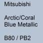 Preview: Mitsubishi, Arctic/Coral Blue Metallic, B80 / PB2.